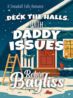 cover image of Deck the Halls with Daddy Issues